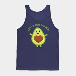 Let's avo cuddle! - cute avocado Tank Top